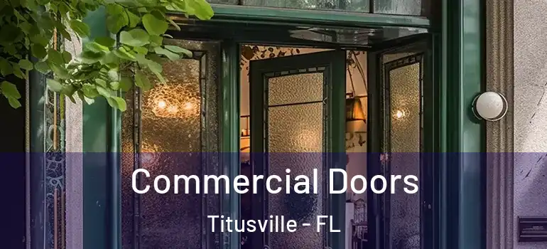 Commercial Doors Titusville - FL