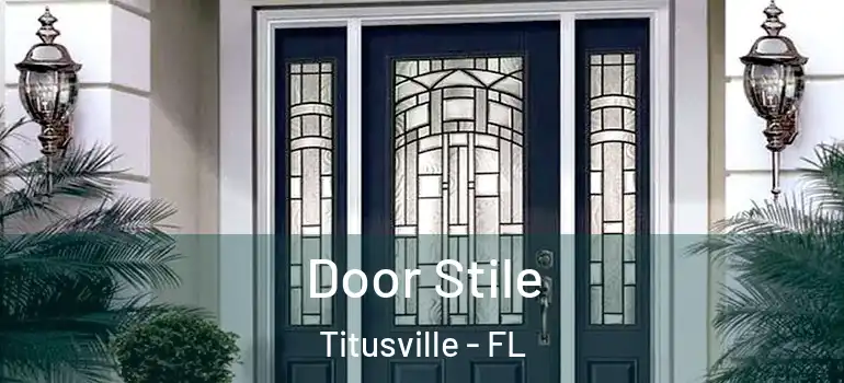 Door Stile Titusville - FL