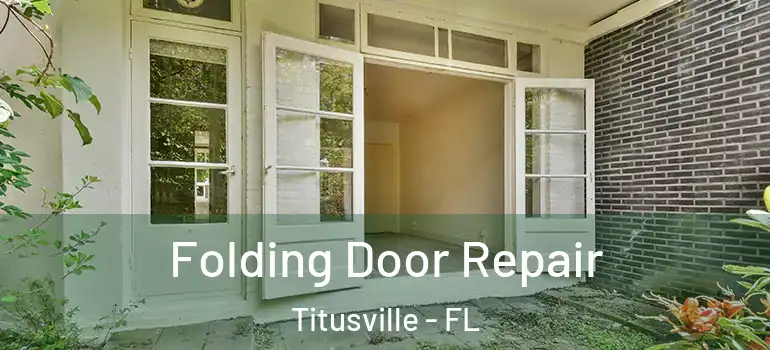 Folding Door Repair Titusville - FL
