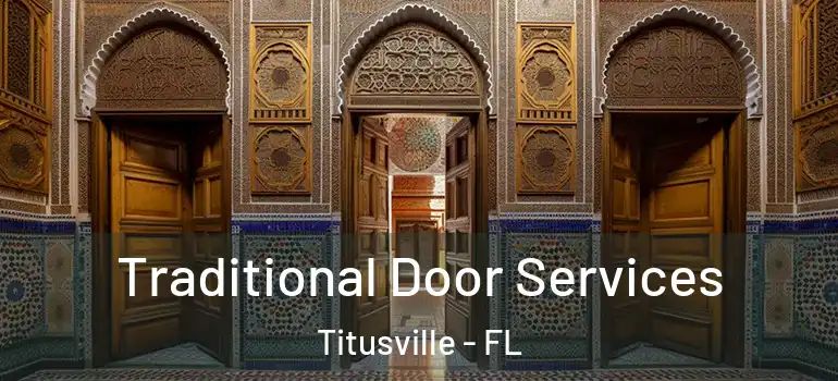 Traditional Door Services Titusville - FL