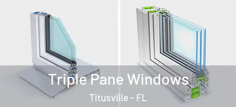 Triple Pane Windows Titusville - FL